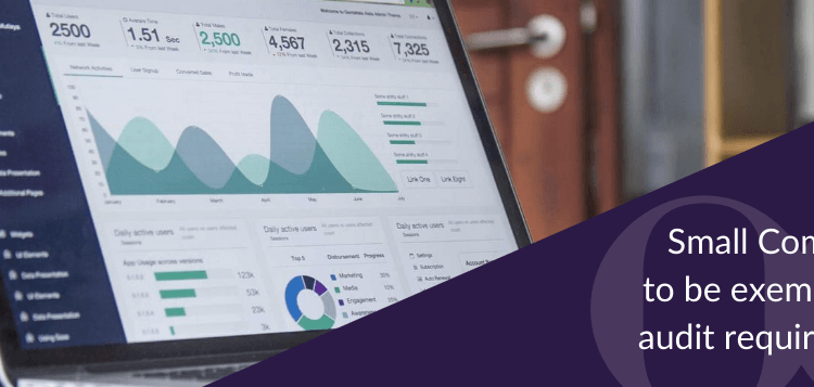 More “Small Companies” will be exempt from audit requirements