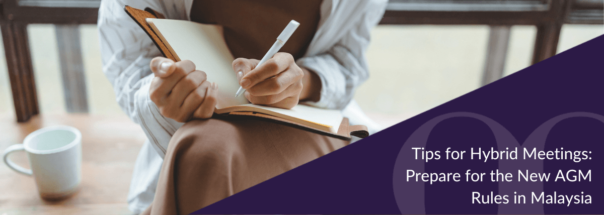 Tips for Hybrid Meetings_ Prepare for the New AGM Rules in Malaysia