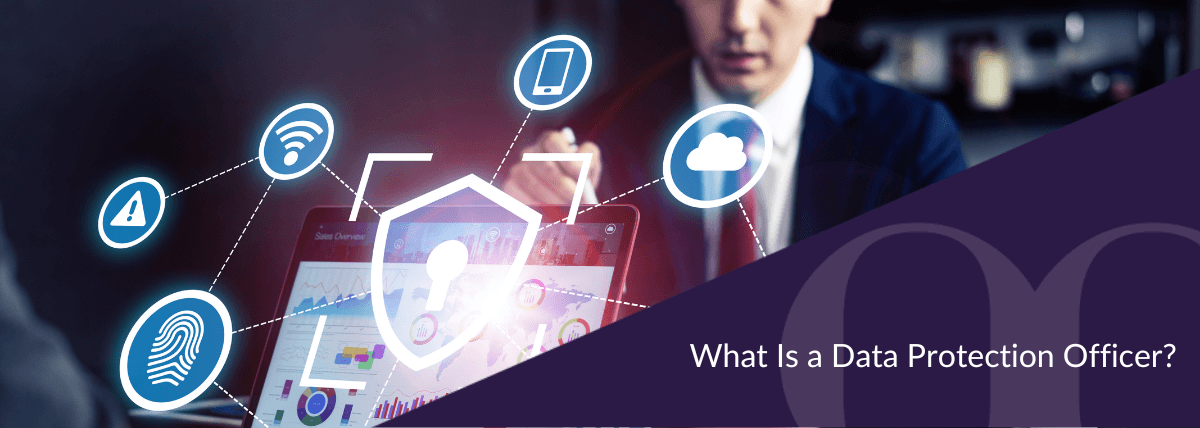 What Is a Data Protection Officer